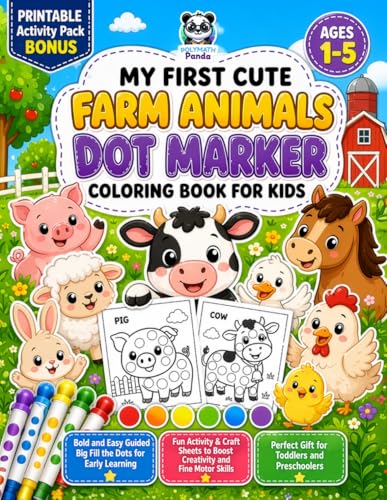 My First Cute Farm Animals Dot Marker Coloring Book for Kids Ages 1-5 book cover